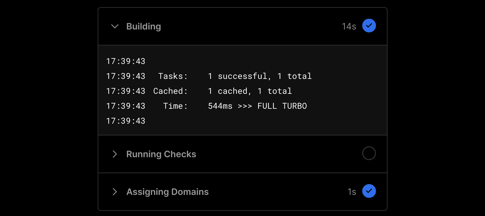 Turborepo restoring your project from the Vercel Remote Cache.